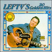 Lefty's 20 Golden Hits [Tee Vee] von Lefty Frizzell