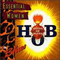 House of Blues: Essential Women in Blues von Various Artists