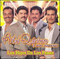 Hijos de los Perez von Abel Quintero