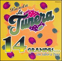 14 Grandes con Sabor a Tuna von Banda La Tunera