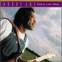 Feels Like Rain von Buddy Guy