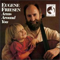 Arms Around You von Eugene Friesen