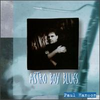 Astro Boy Blues von Paul Hanson