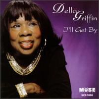 I'll Get By von Della Griffin