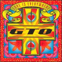 Love Is Everywhere von G.T.O.