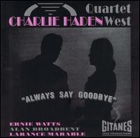 Always Say Goodbye von Charlie Haden