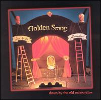 Down By the Old Mainstream von Golden Smog