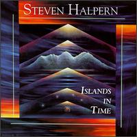Islands in Time von Steven Halpern
