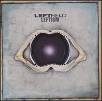 Leftism von Leftfield