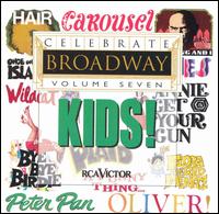 Celebrate Broadway Kids! von Various Artists