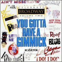 Celebrate Broadway, Vol. 2: You Gotta Have a Gimmick von Various Artists