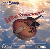 Better Than Dreams von John Sharp