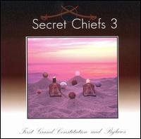 First Grand Constitution and Bylaws von Secret Chiefs 3