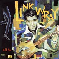 Walkin' with Link von Link Wray