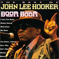 Boom Boom: Best of John Lee Hooker von John Lee Hooker