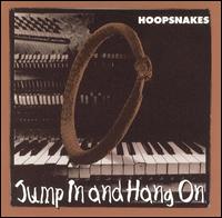 Jump in & Hang On von Hoopsnakes
