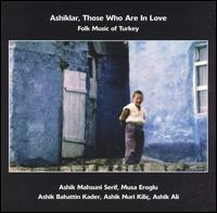 Ashiklar: Folk Music of Turkey von Various Artists