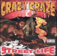 Street Life von Crazy Craze