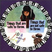 Things That Are Safe to Throw Things That Are Not Safe to Throw von Octopus