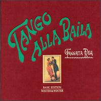 Tango Alla Baila von Tangata Rea