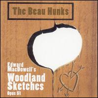 Edward MacDowell's Woodland Sketches, Opus 51 von Beau Hunks