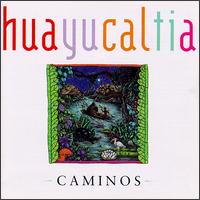 Caminos von Huayucaltia