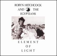 Element of Light von Robyn Hitchcock
