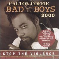 Bad Boys von Carlton Coffie