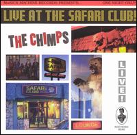 Live at the Safari Club von The Chimps