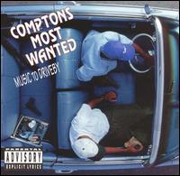Music to Driveby von Compton's Most Wanted