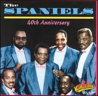 40th Anniversary 1953-1993 von The Spaniels