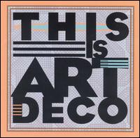 This Is Art Deco von Various Artists