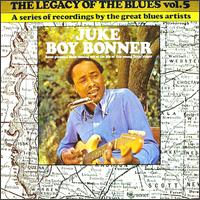 Legacy of the Blues, Vol. 5 von Juke Boy Bonner