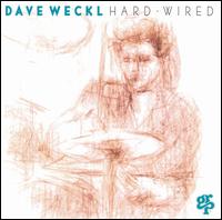 Hard-Wired von Dave Weckl