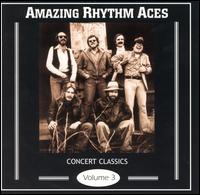 Concert Classics, Vol. 3 von The Amazing Rhythm Aces