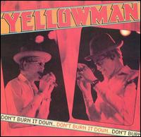 Don't Burn It Down von Yellowman