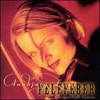 Felefeber (Norwegian Fiddle Fantasia) von Annbjørg Lien