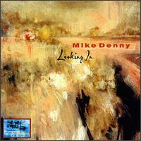 Looking In von Mike Denny