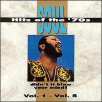 Soul Hits of the 70s: Didn't It Blow Your Mind! Vols. 1-5 von Various Artists