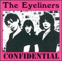 Confidential von The Eyeliners