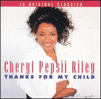 Thanks for My Child von Cheryl Pepsii Riley