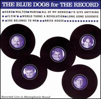 For the Record von The Blue Dogs