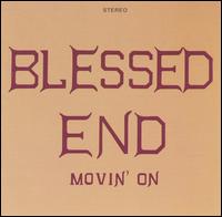 Movin' On von Blessed End