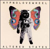 Altered States von Hypnolovewheel