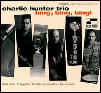 Bing, Bing, Bing! von Charlie Hunter