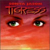 Tigress von Sonya Jason