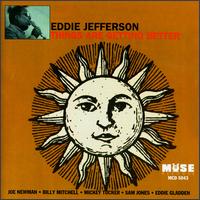 Things Are Getting Better von Eddie Jefferson