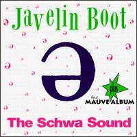 Schwa Sound von Javelin Boot