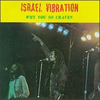 Why You So Craven von Israel Vibration