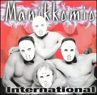 Manikkomio International von Manikkomio